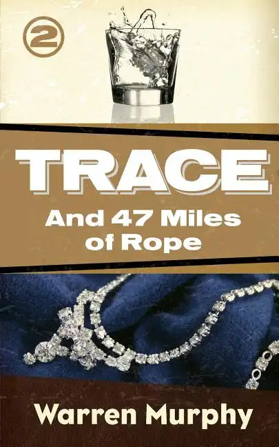 And 47 Miles of Rope - Paperback