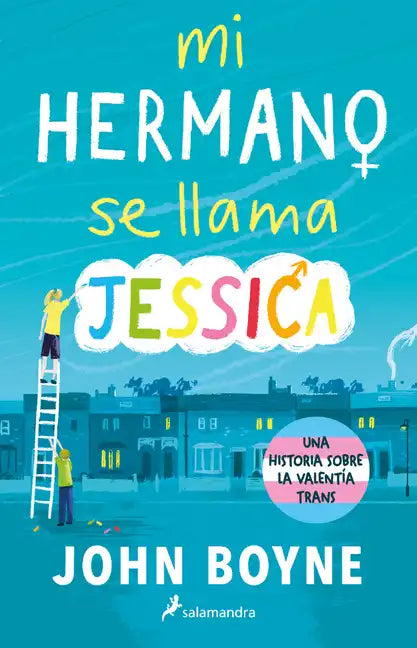 Mi Hermano Se Llama Jessica / My Brother's Name Is Jessica - Paperback