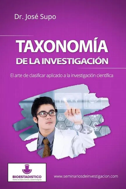 Taxonomía de la investigación: El arte de clasificar aplicado a la investigación científica - Paperback
