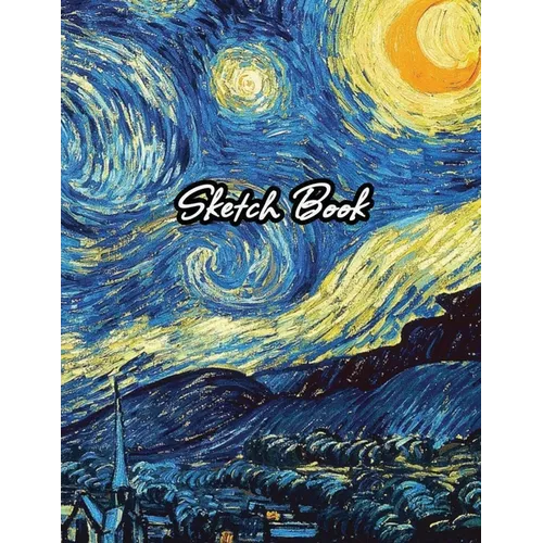 Sketch Book: Drawing Notebook for Sketching, Doodling, Writing, Art Journaling, A4 Sketchbook (Van Gogh Art Cover Vol.1)