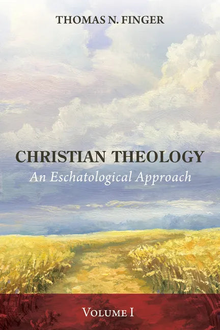 Christian Theology, Volume One - Hardcover