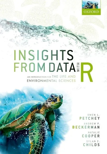 Insights from Data with R: An Introduction for the Life and Environmental Sciences - Paperback