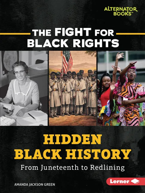 Hidden Black History: From Juneteenth to Redlining - Paperback