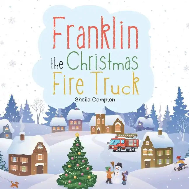 Franklin the Christmas Fire Truck - Paperback