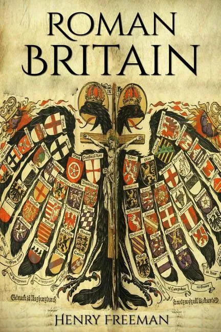 Roman Britain: A History From Beginning to End (Booklet) - Paperback