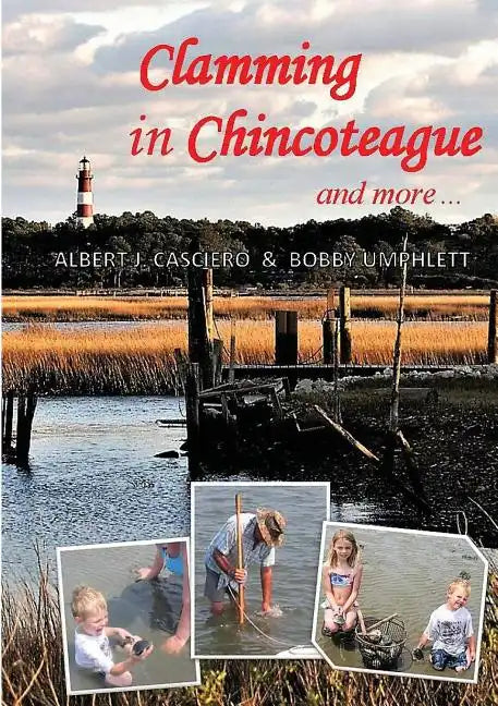 Clamming in Chincoteague and more ... - Paperback