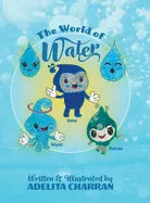 The World of Water - Hardcover