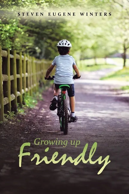 Growing up Friendly - Paperback