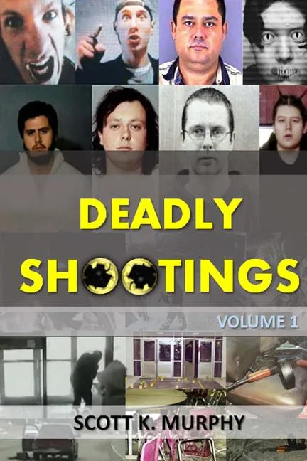 Deadly Shootings - Paperback