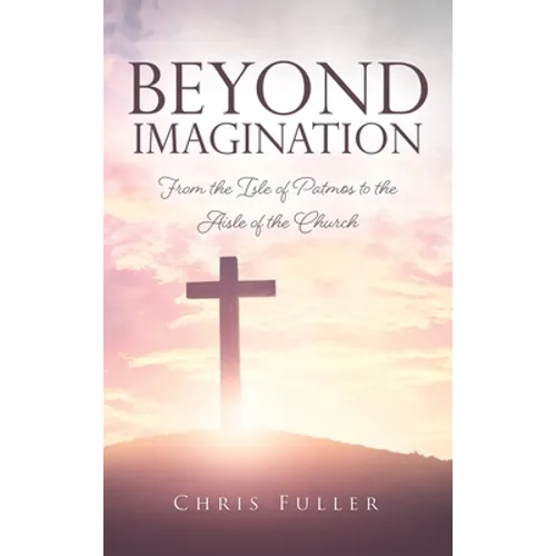 Beyond Imagination - Hardcover