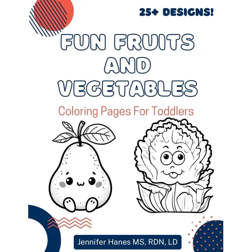 Fun Fruits and Vegetables: Coloring Pages for Toddlers - Paperback