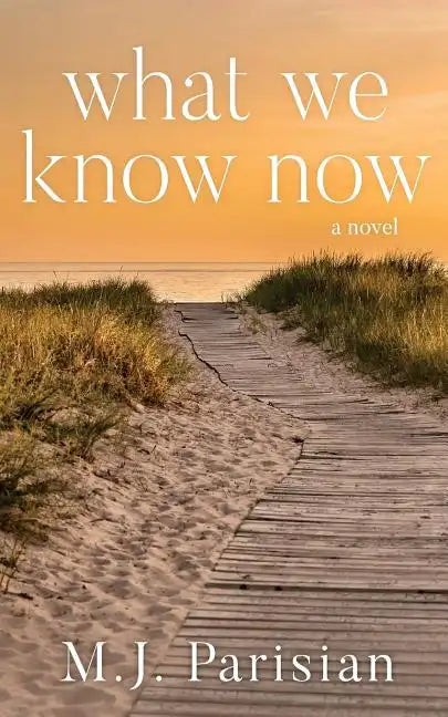 What We Know Now - Paperback