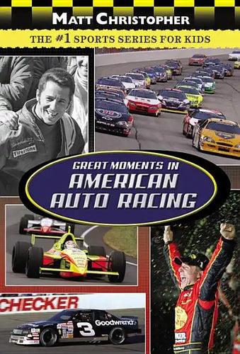 Great Moments in American Auto Racing - Paperback