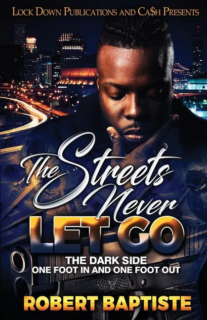 The Streets Never Let Go - Paperback