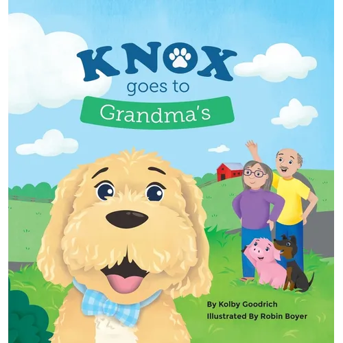 Knox Goes to Grandma's - Hardcover