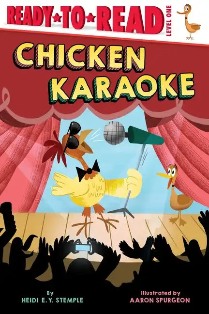 Chicken Karaoke: Ready-To-Read Level 1 - Hardcover