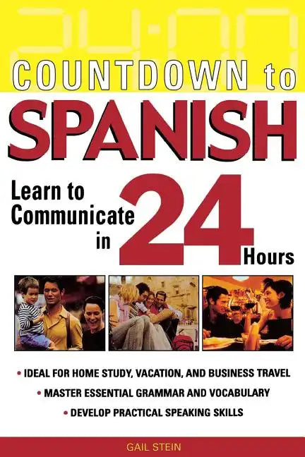Countdown to Spanish: Learn to Communicate in 24 Hours - Paperback