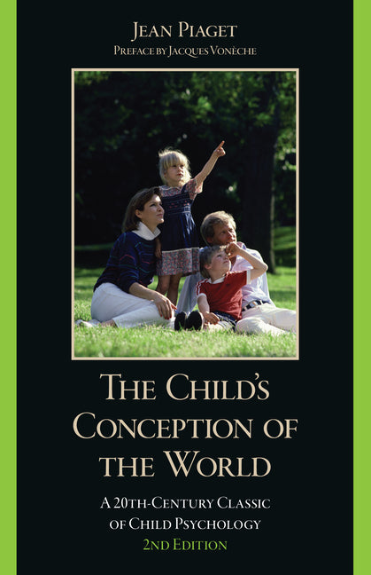 The Child's Conception of the World: A 20th-Century Classic of Child Psychology - Paperback