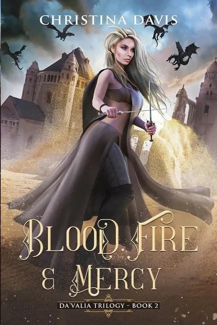 Blood, Fire & Mercy - Paperback