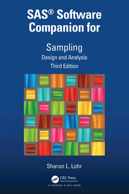 Sas(r) Software Companion for Sampling: Design and Analysis, Third Edition - Paperback