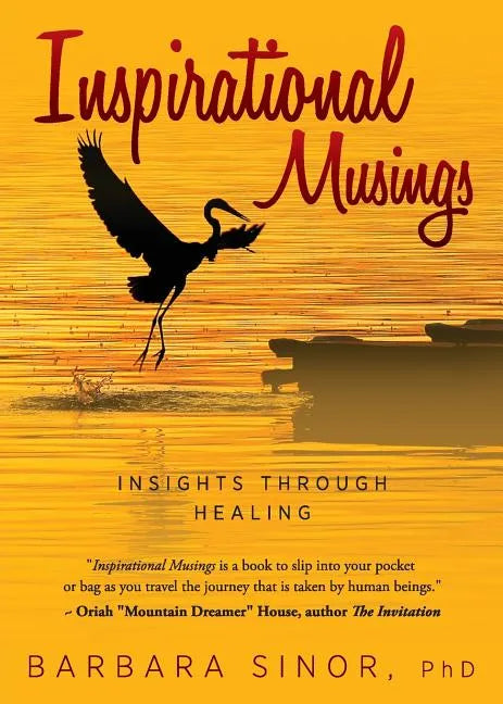 Inspirational Musings: Insights Through Healing - Paperback