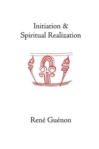 Initiation and Spiritual Realization - Paperback