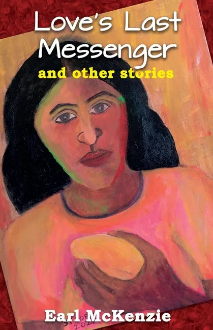 Love's Last Messenger and other Stories - Paperback