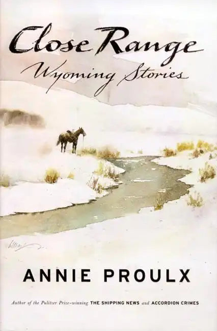 Close Range: Wyoming Stories - Hardcover