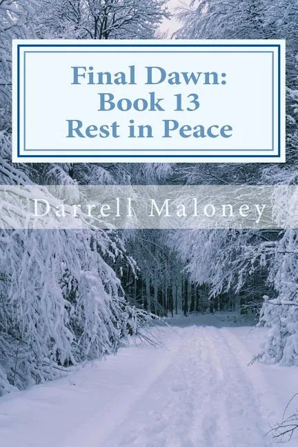 Rest in Peace: Final Dawn: Book 13 - Paperback