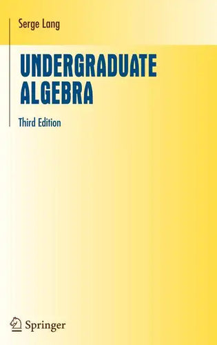 Undergraduate Algebra - Hardcover