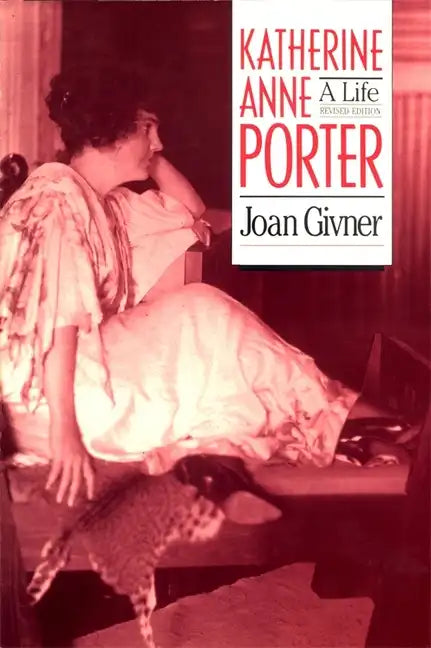 Katherine Anne Porter: A Life - Paperback