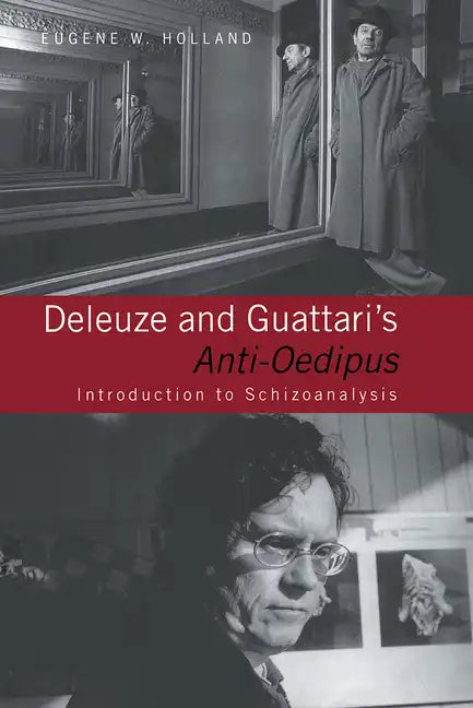Deleuze and Guattari's Anti-Oedipus: Introduction to Schizoanalysis - Paperback