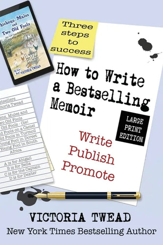 How to Write a Bestselling Memoir - LARGE PRINT: Three Steps - Write, Publish, Promote - Paperback