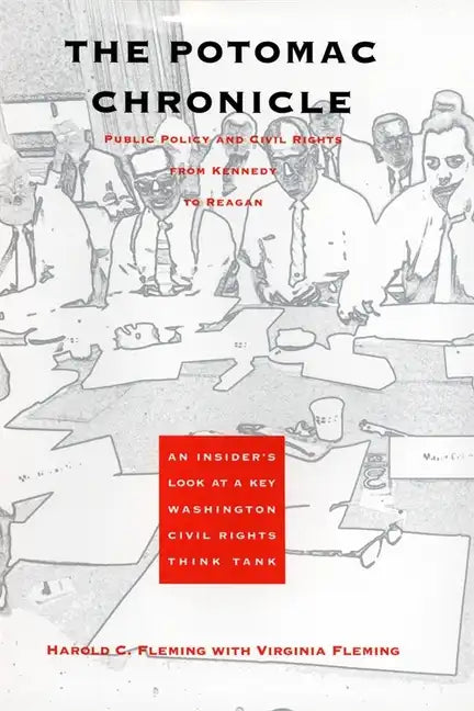 The Potomac Chronicle: Public Policy and Civil Rights from Kennedy to Reagan - Paperback