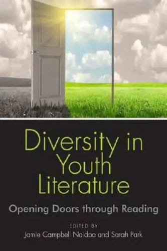 Diversity in Youth Literature: Opening Doors Through Reading - Paperback