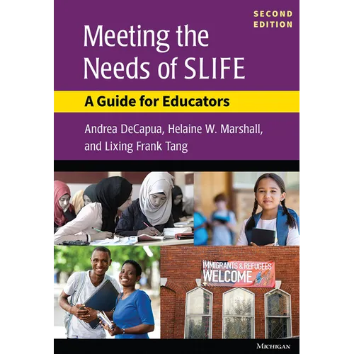 Meeting the Needs of Slife, Second Ed.: A Guide for Educators - Paperback
