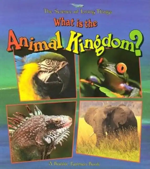 What Is the Animal Kingdom? - Paperback
