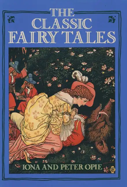 The Classic Fairy Tales - Paperback