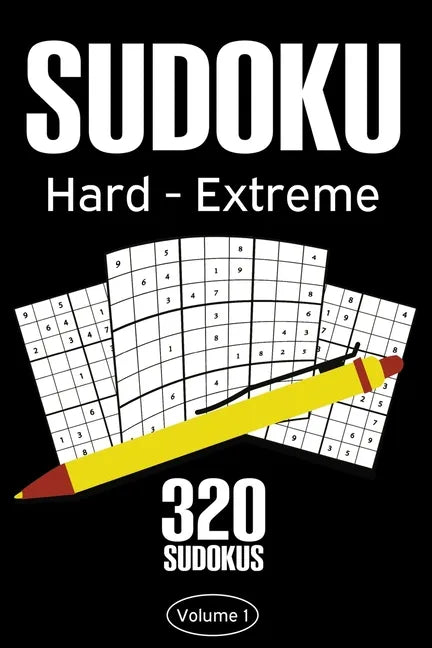 Sudoku Hard - Extreme: Sudoku Puzzle Book With 320 Hard To Expert Sudoku Puzzles For Adults - Paperback