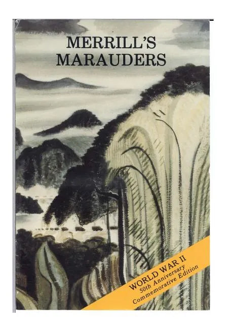 Merrill's Marauders (February-May 1944) - Paperback