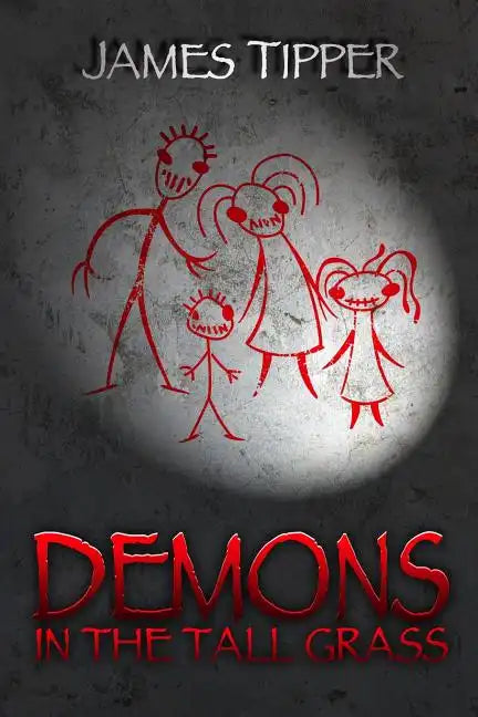 Demons in the Tall Grass - Paperback