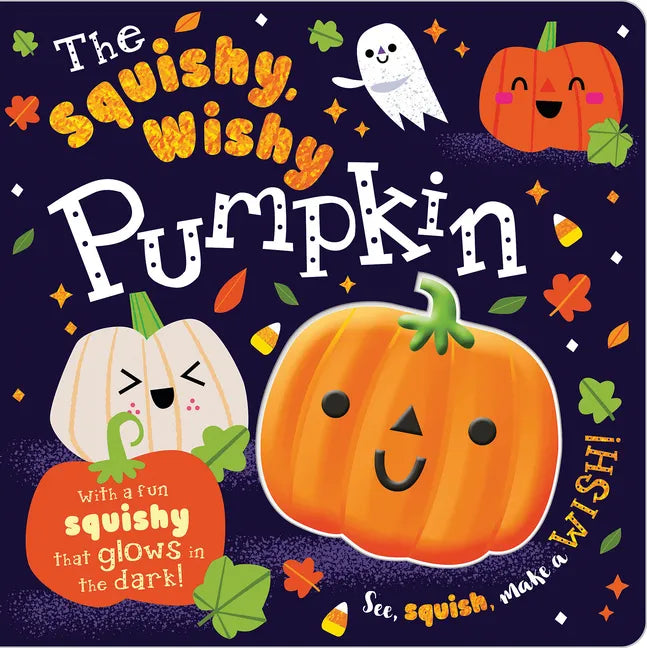 The Squishy, Wishy Pumpkin - Board Book