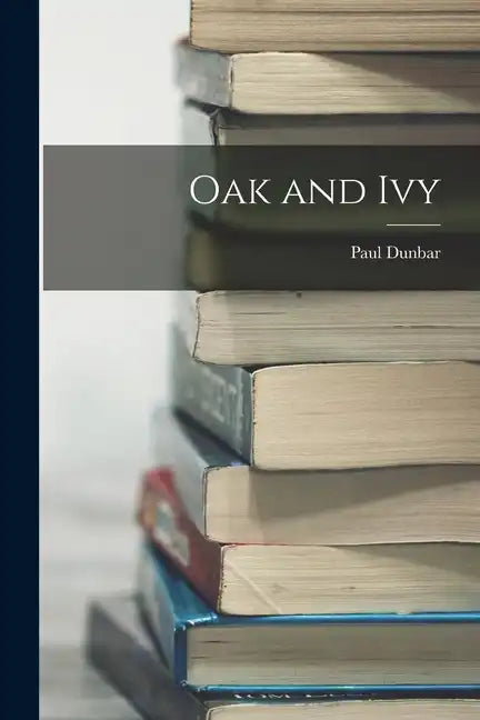 Oak and Ivy - Paperback
