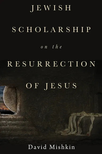 Jewish Scholarship on the Resurrection of Jesus - Paperback