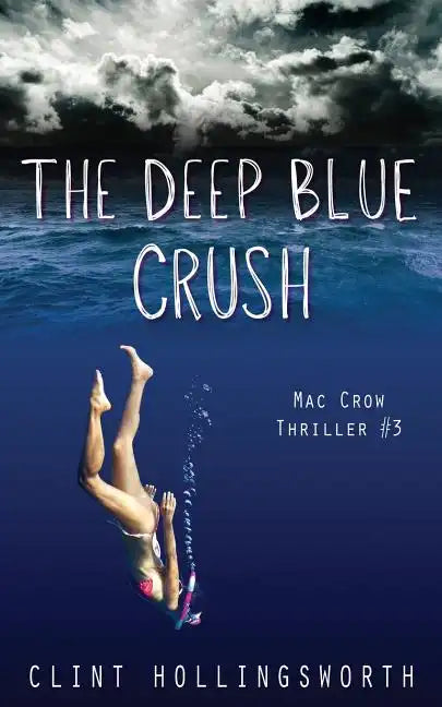 The Deep Blue Crush - Paperback
