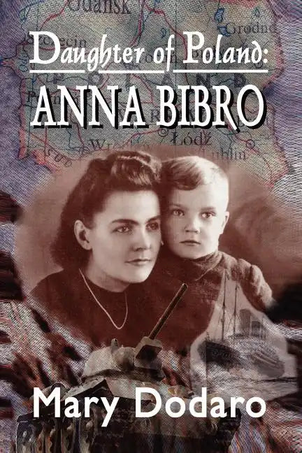 Daughter of Poland: Anna Bibro - Paperback