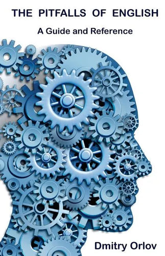 The Pitfalls of English: A Guide and Reference - Paperback