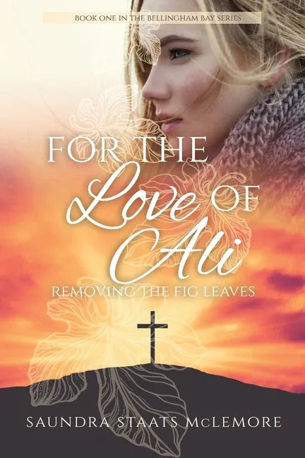 For the Love of Ali: Removing the Fig Leaves - Paperback