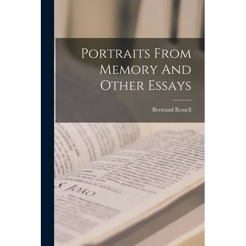 Portraits From Memory And Other Essays - Paperback