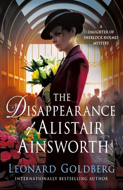 The Disappearance of Alistair Ainsworth: A Daughter of Sherlock Holmes Mystery - Paperback